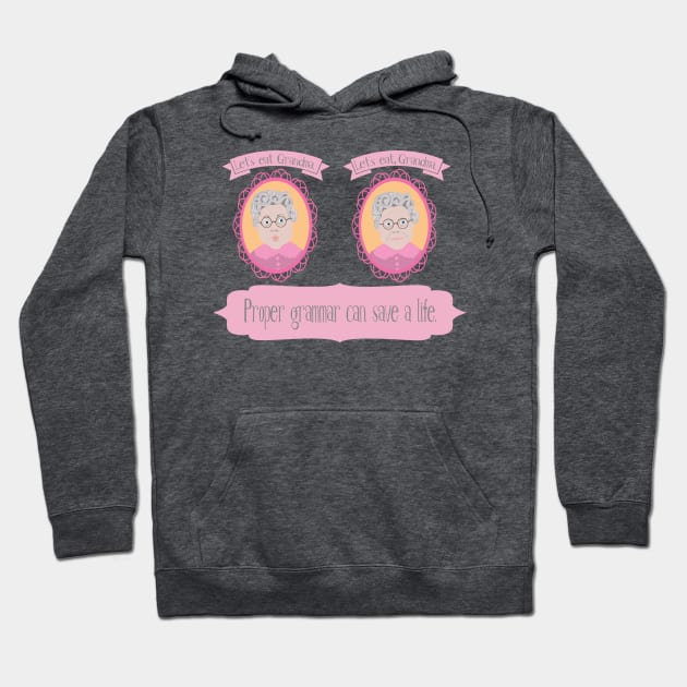 Funny Grammar, Proper Grammar Can Save a Life Hoodie by ahadden